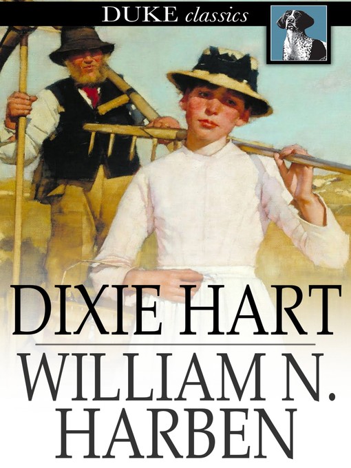Title details for Dixie Hart by William N. Harben - Available